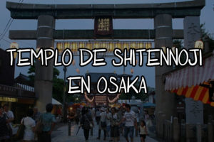 Templo de Shitennoji Osaka